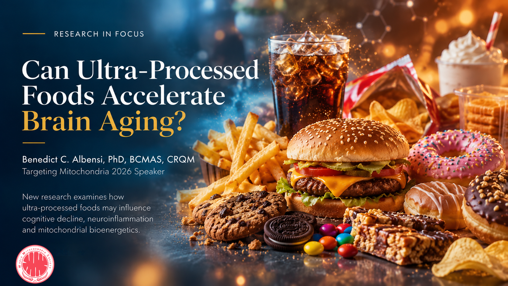 Can Ultra-Processed Foods Accelerate Brain Aging